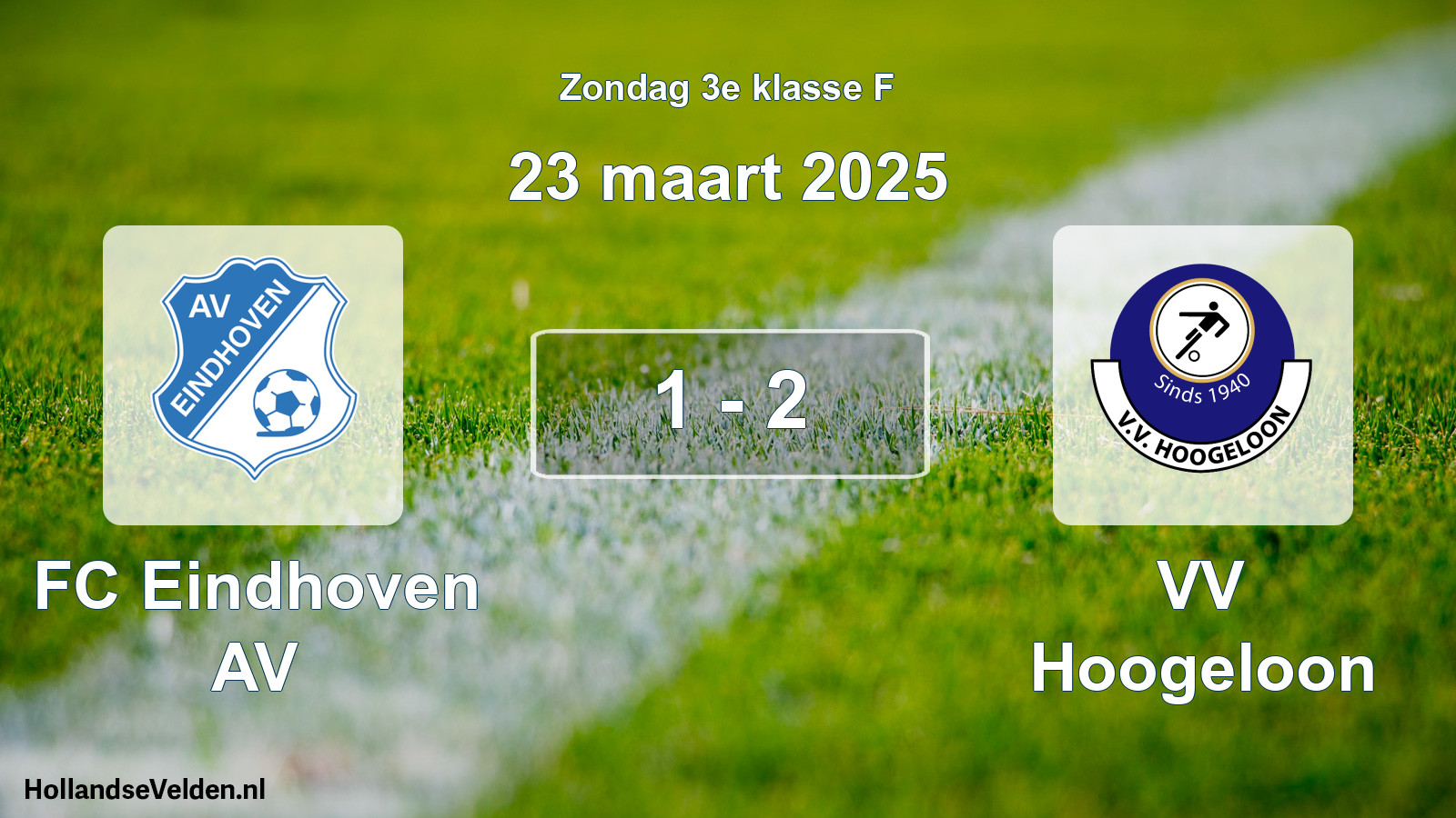 Total number of matches played: FC Eindhoven AV - VV Hoogeloon 1 - 2 (23 March 2025)