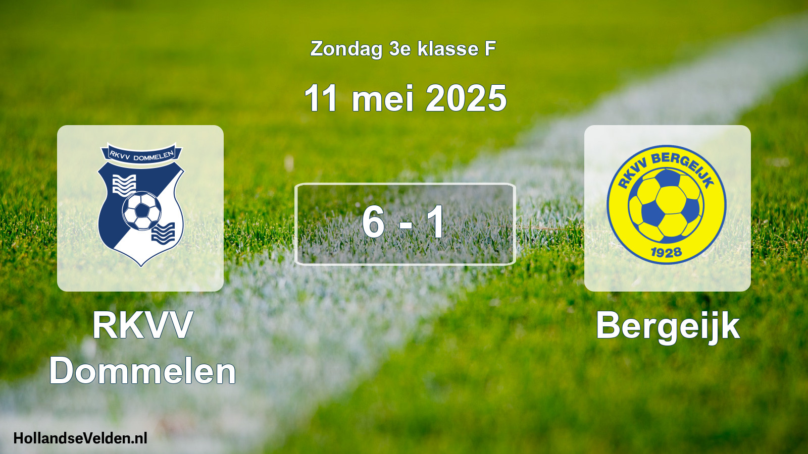 Total number of matches played: RKVV Dommelen - Bergeijk 6 - 1 (11 May 2025)
