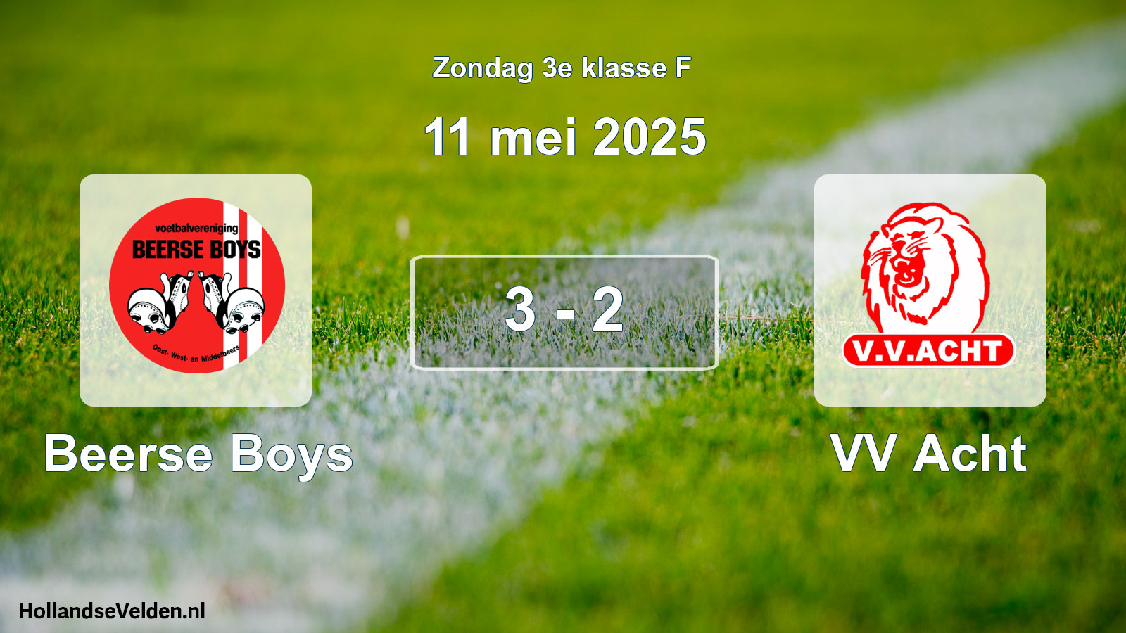 Total number of matches played: Beerse Boys - VV Acht 3 - 2 (11 May 2025)