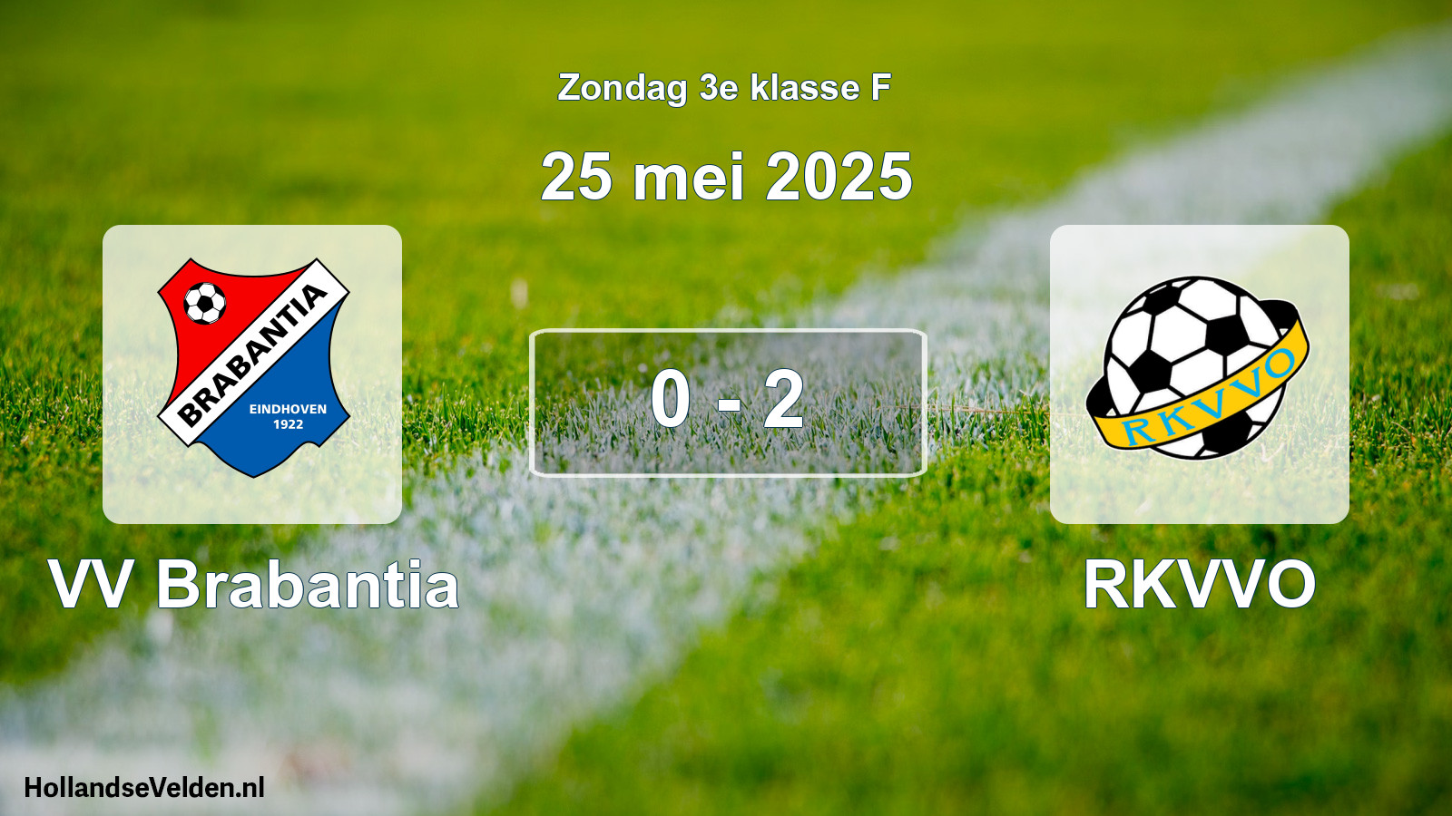 Total number of matches played: VV Brabantia - RKVVO 0 - 2 (25 May 2025)