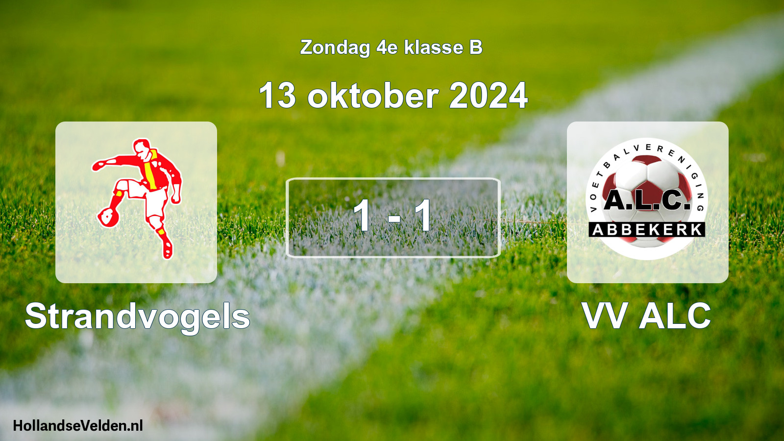 Total number of matches played: Strandvogels - VV ALC 1 - 1 (13 October 2024)