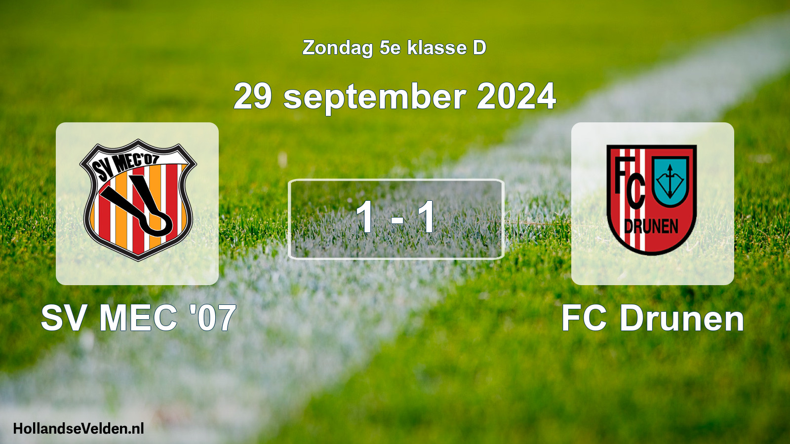 Total number of matches played: SV MEC '07 - FC Drunen 1 - 1 (29 September 2024)