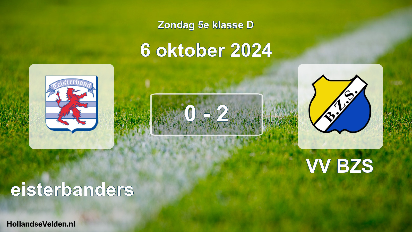 Total number of matches played: Teisterbanders - VV BZS 0 - 2 (6 October 2024)