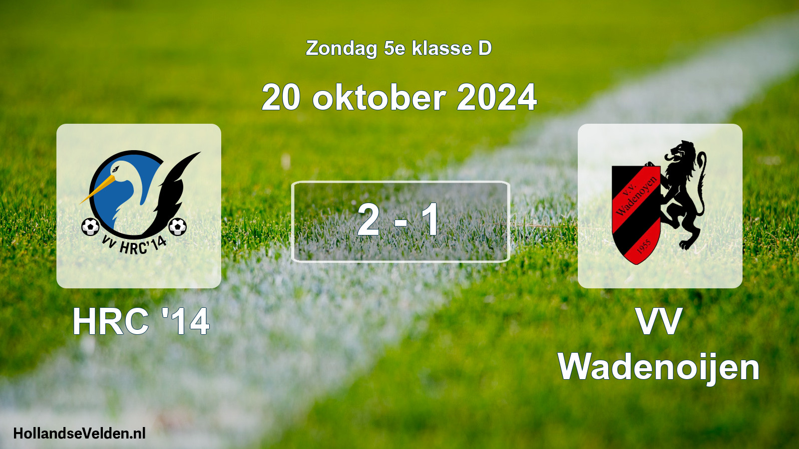 Total number of matches played: HRC '14 - VV Wadenoijen 2 - 1 (20 October 2024)