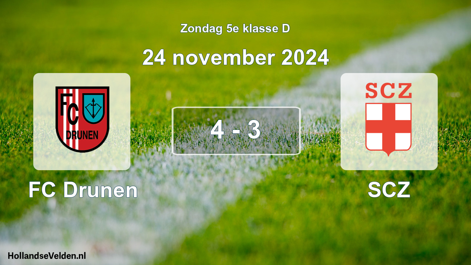 Total number of matches played: FC Drunen - SCZ 4 - 3 (24 November 2024)