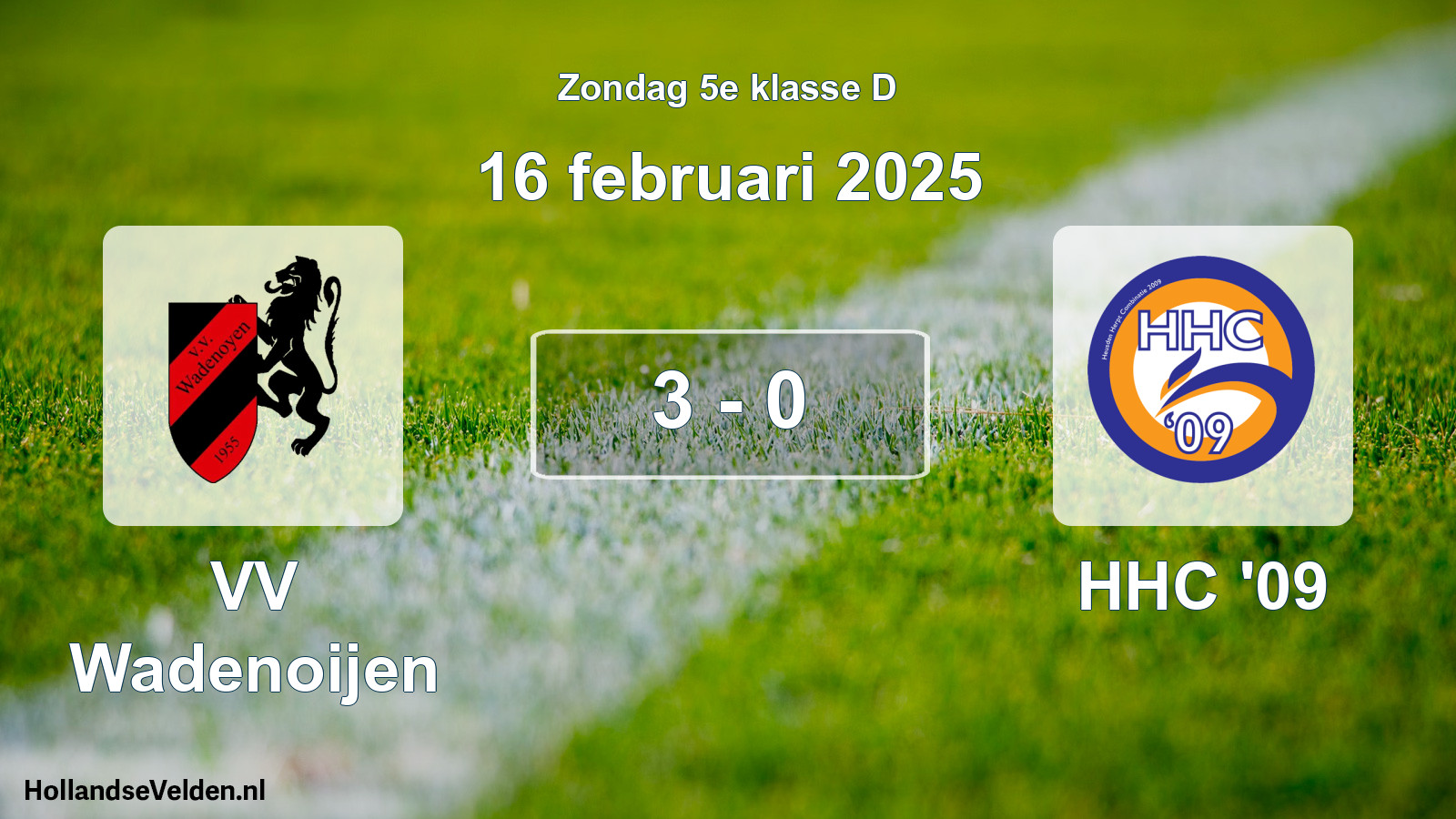 Total number of matches played: VV Wadenoijen - HHC '09 3 - 0 (16 February 2025)