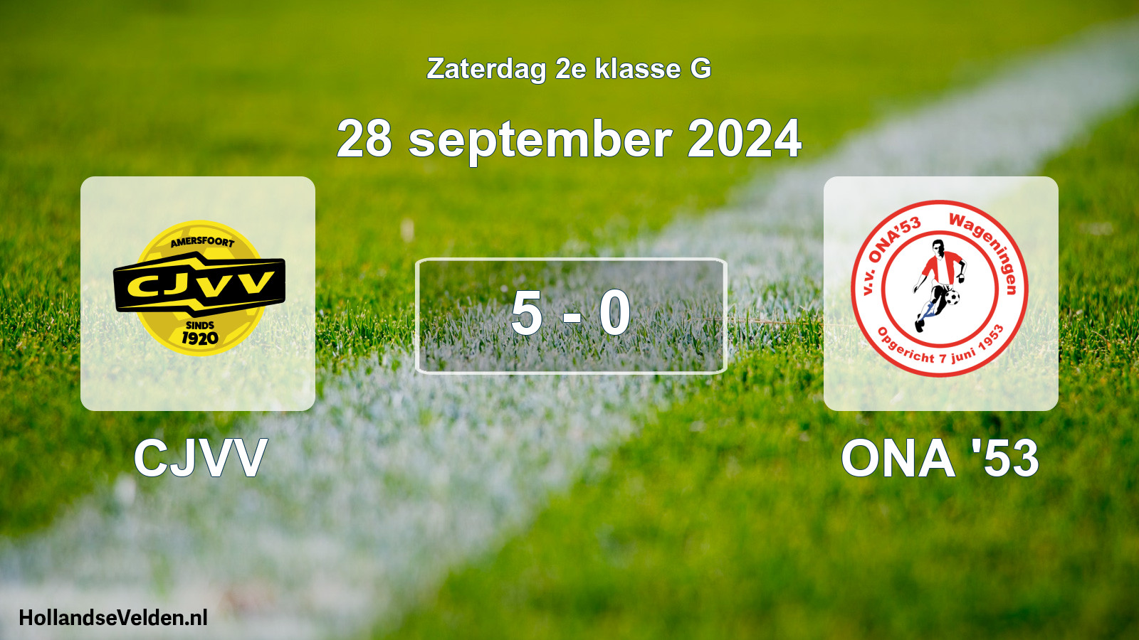 Total number of matches played: CJVV - ONA '53 5 - 0 (28 September 2024)