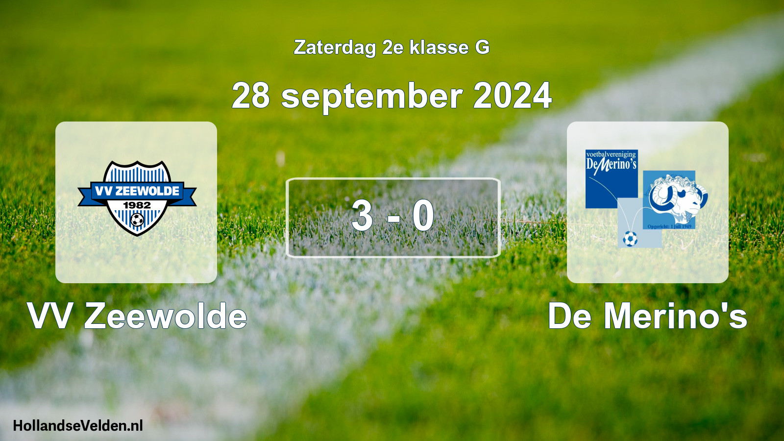 Total number of matches played: VV Zeewolde - De Merino's 3 - 0 (28 September 2024)