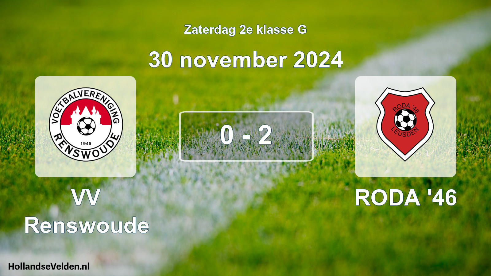 Total number of matches played: VV Renswoude - RODA '46 0 - 2 (30 November 2024)