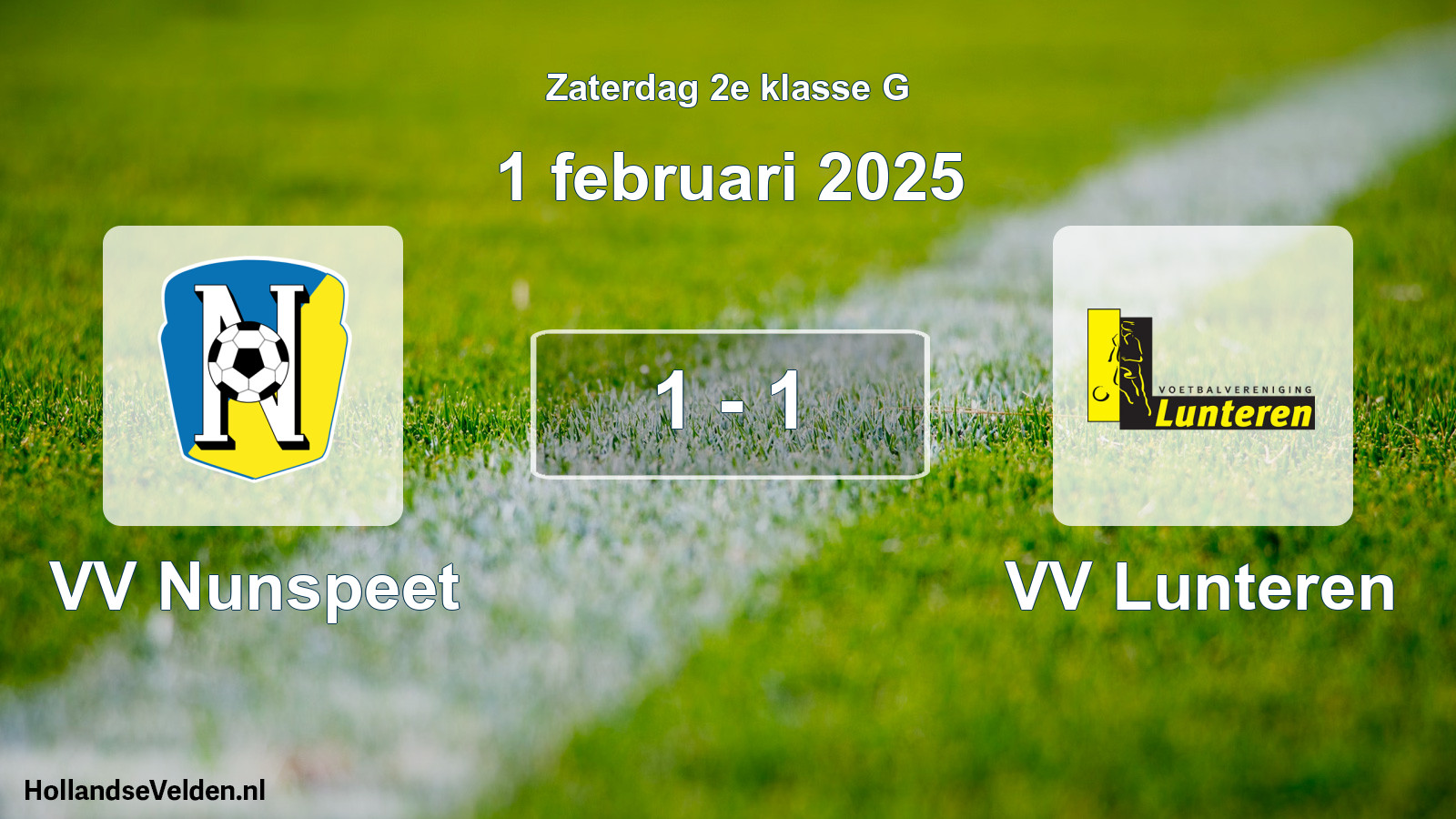 Total number of matches played: VV Nunspeet - VV Lunteren 1 - 1 (1 February 2025)