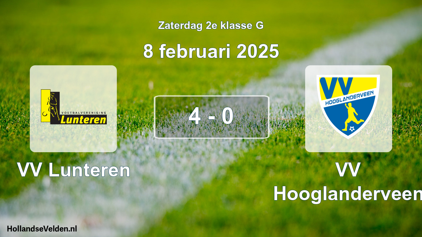 Total number of matches played: VV Lunteren - VV Hooglanderveen 4 - 0 (8 February 2025)