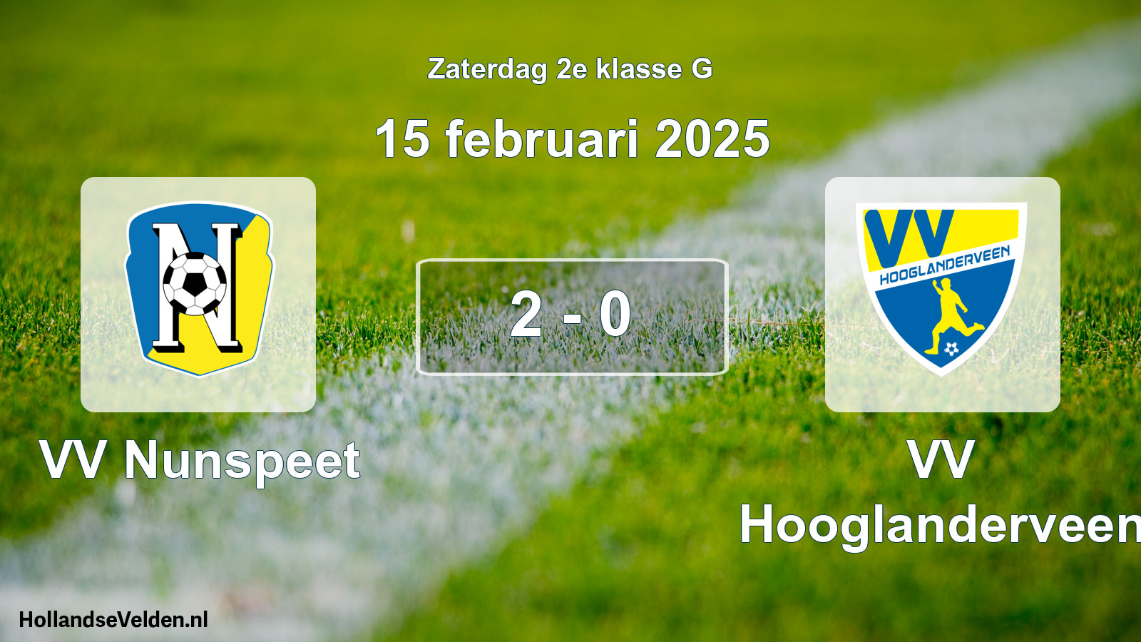 Total number of matches played: VV Nunspeet - VV Hooglanderveen 2 - 0 (15 February 2025)