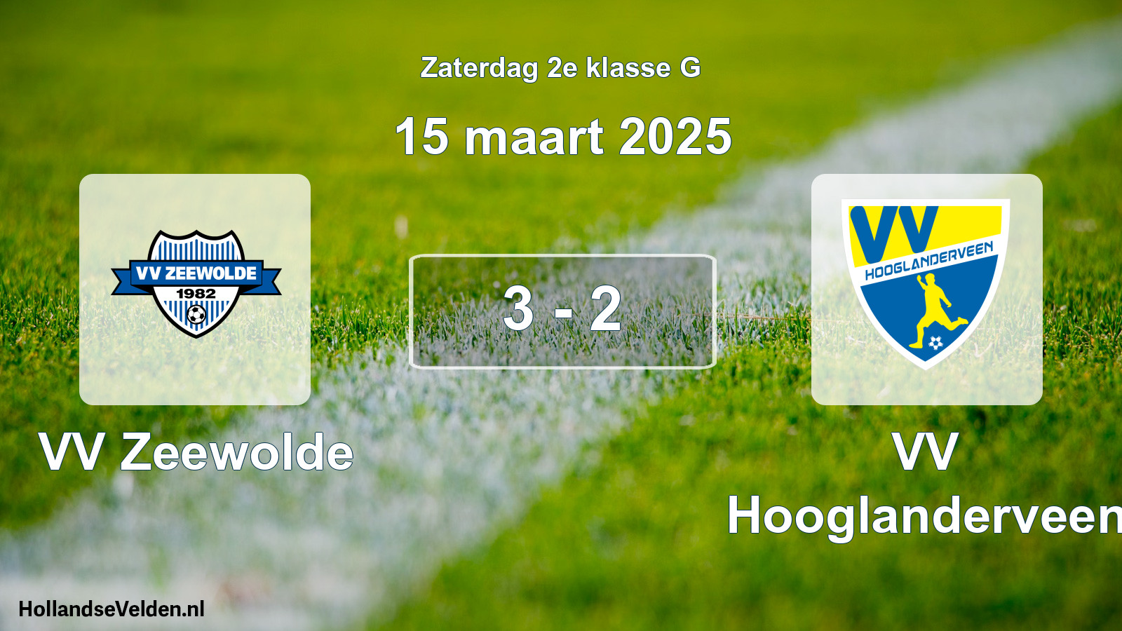 Total number of matches played: VV Zeewolde - VV Hooglanderveen 3 - 2 (15 March 2025)