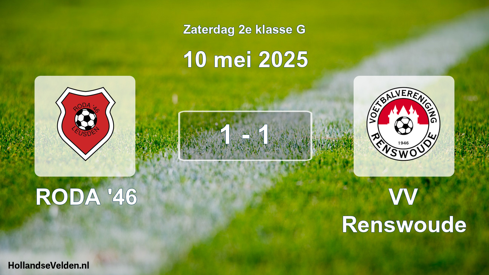 Total number of matches played: RODA '46 - VV Renswoude 1 - 1 (10 May 2025)