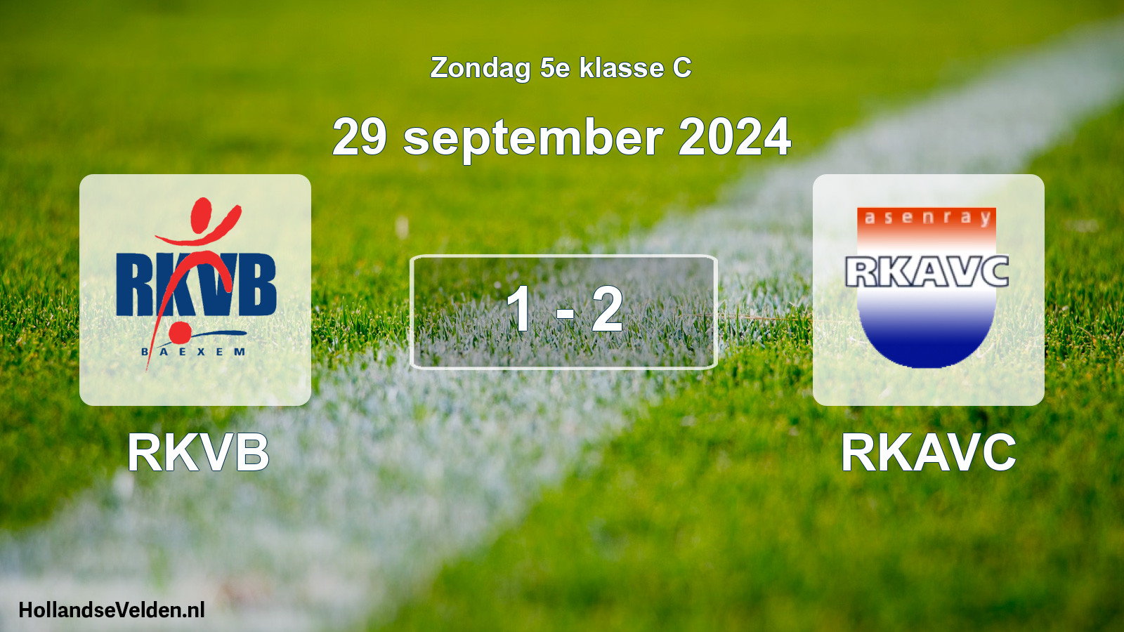 Total number of matches played: RKVB - RKAVC 1 - 2 (29 September 2024)