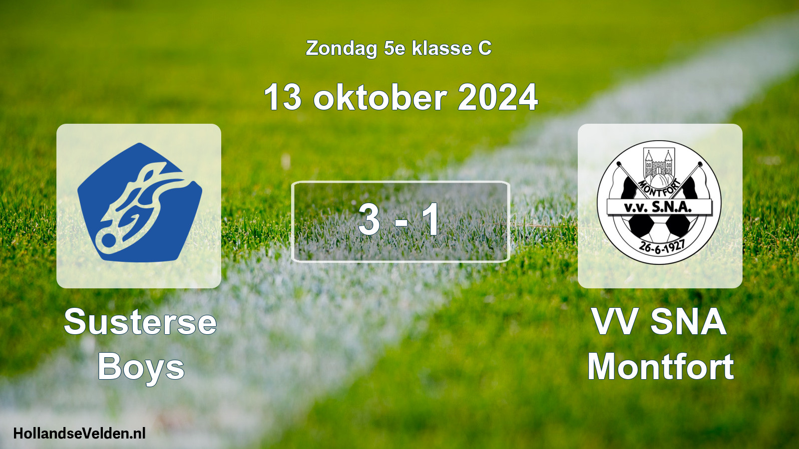 Total number of matches played: Susterse Boys - VV SNA Montfort 3 - 1 (13 October 2024)