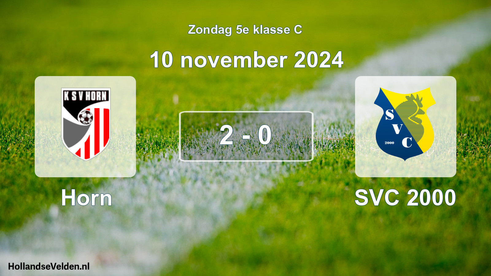 Total number of matches played: Horn - SVC 2000 2 - 0 (10 November 2024)