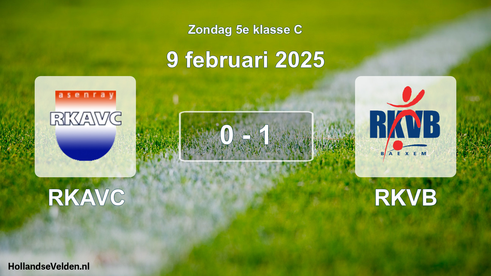 Total number of matches played: RKAVC - RKVB 0 - 1 (9 February 2025)