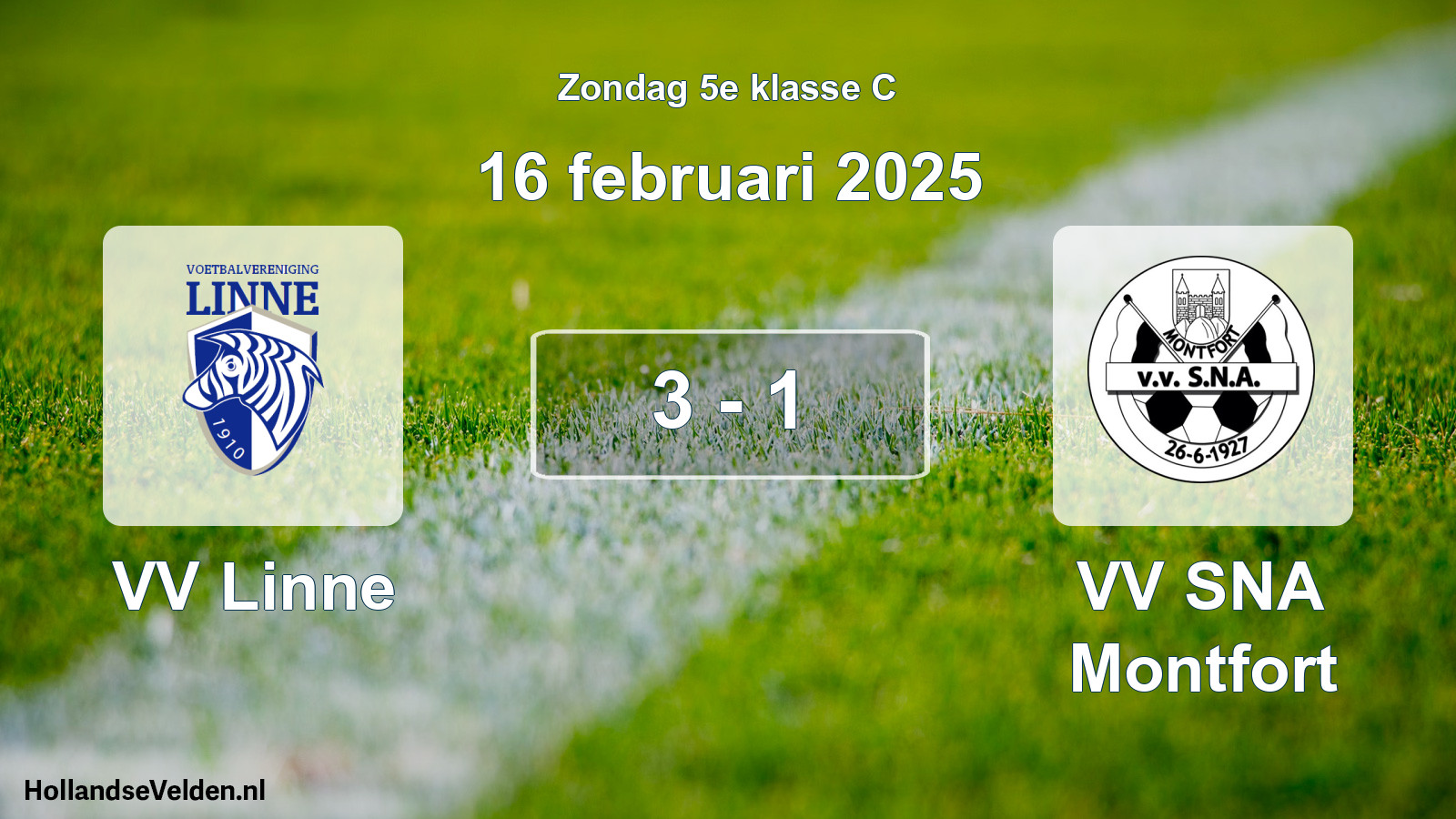 Total number of matches played: VV Linne - VV SNA Montfort 3 - 1 (16 February 2025)