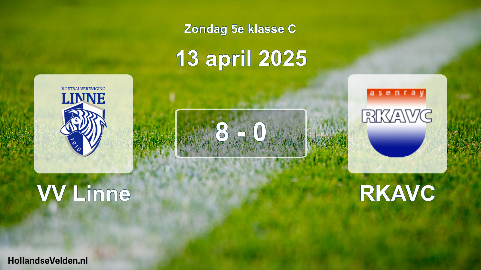Total number of matches played: VV Linne - RKAVC 8 - 0 (13 April 2025)