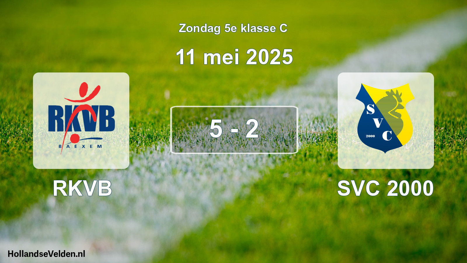 Total number of matches played: RKVB - SVC 2000 5 - 2 (11 May 2025)