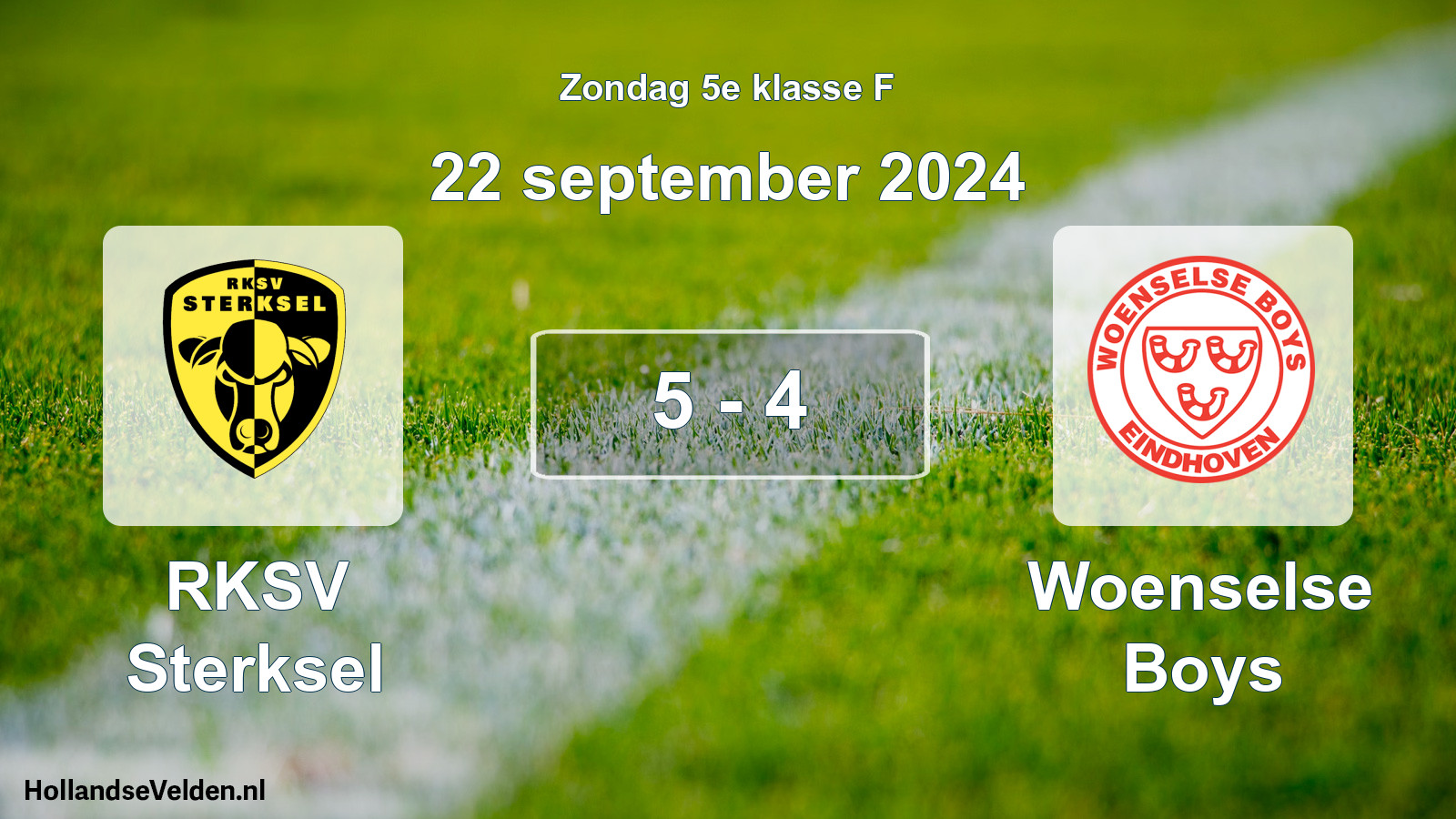 Total number of matches played: RKSV Sterksel - Woenselse Boys 5 - 4 (22 September 2024)