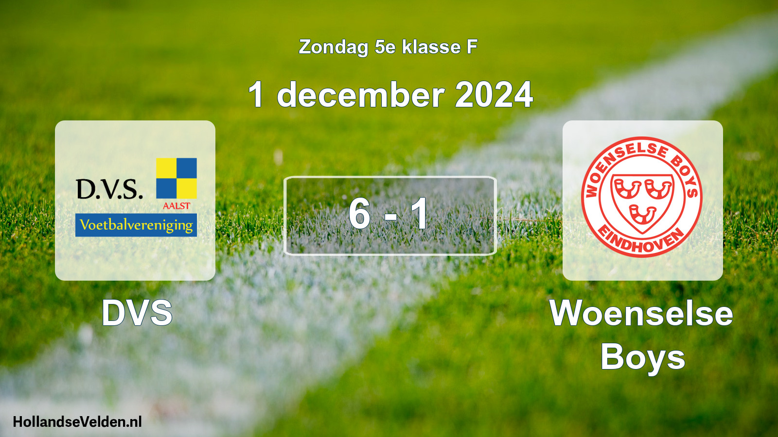 Total number of matches played: DVS - Woenselse Boys 6 - 1 (1 December 2024)