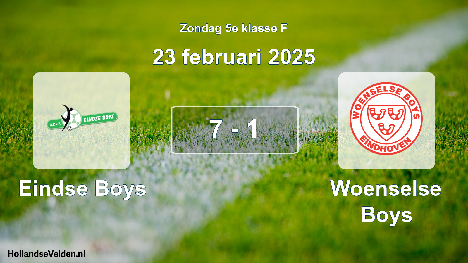 Total number of matches played: Eindse Boys - Woenselse Boys 7 - 1 (23 February 2025)