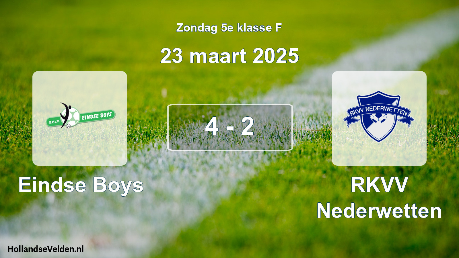 Total number of matches played: Eindse Boys - RKVV Nederwetten 4 - 2 (23 March 2025)
