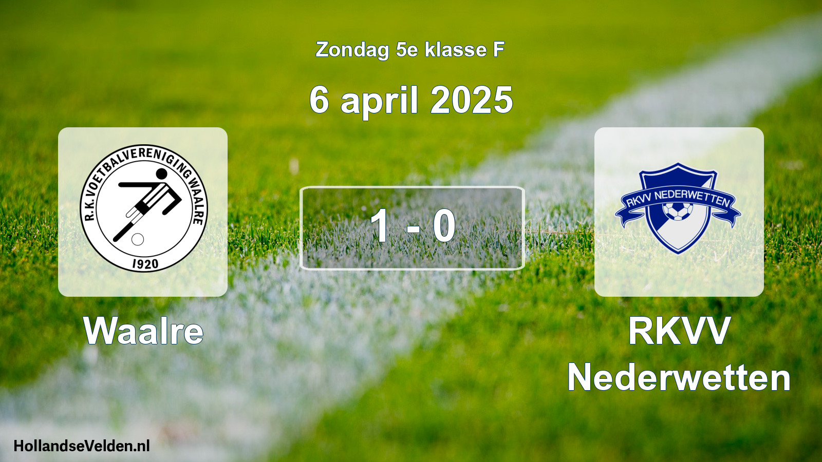 Total number of matches played: Waalre - RKVV Nederwetten 1 - 0 (6 April 2025)