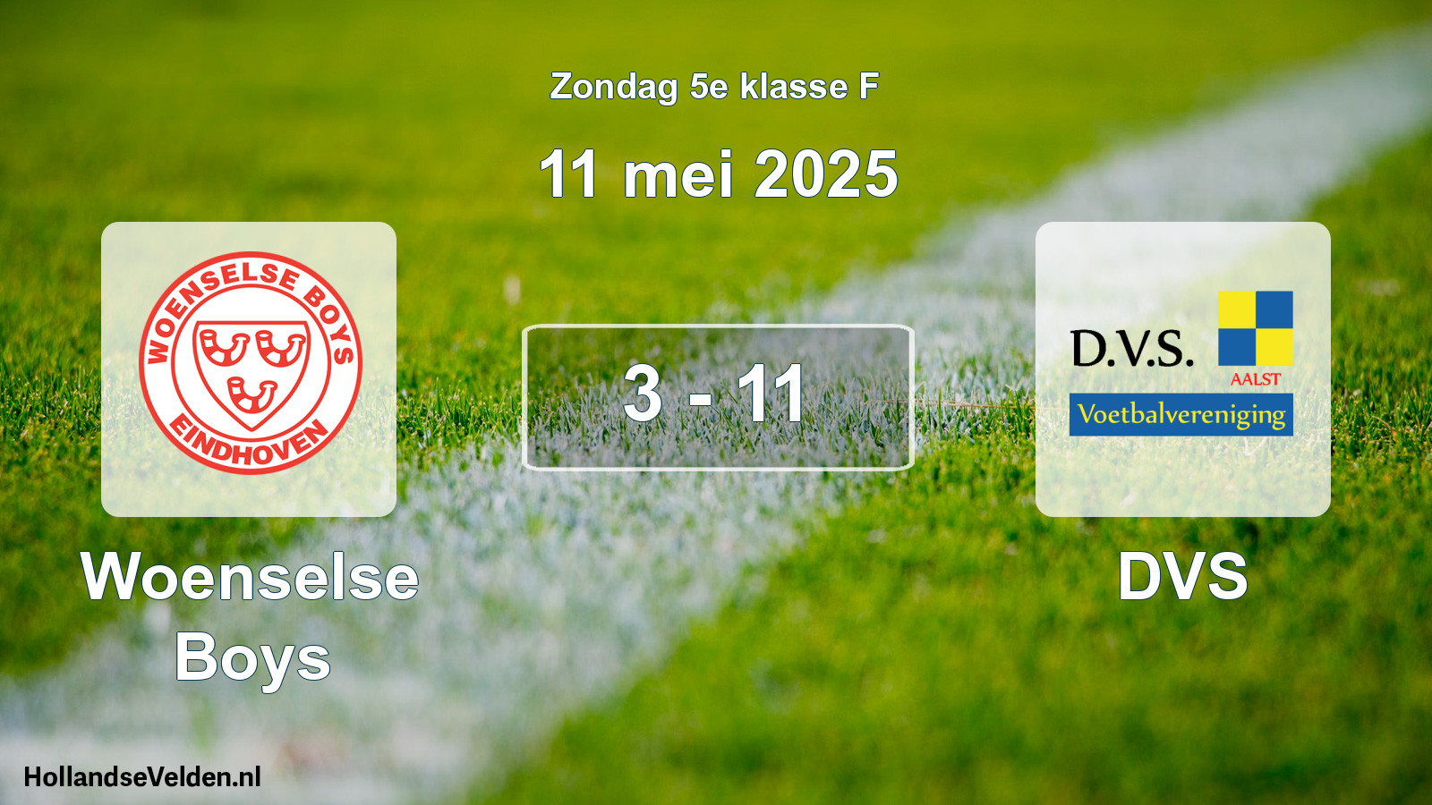 Total number of matches played: Woenselse Boys - DVS 3 - 11 (11 May 2025)