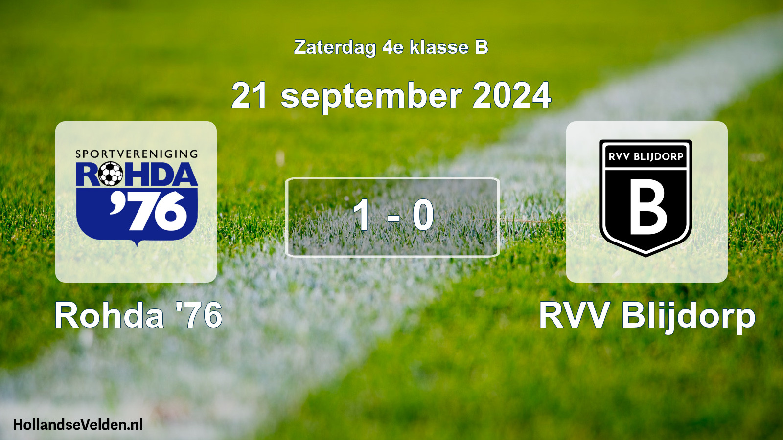 Total number of matches played: Rohda '76 - RVV Blijdorp 1 - 0 (21 September 2024)