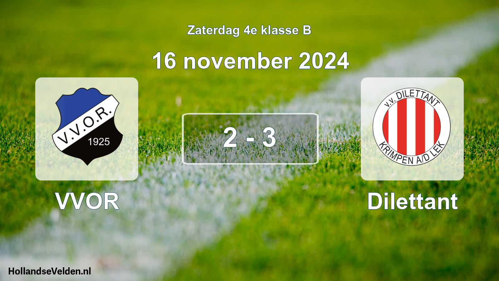Total number of matches played: VVOR - Dilettant 2 - 3 (16 November 2024)
