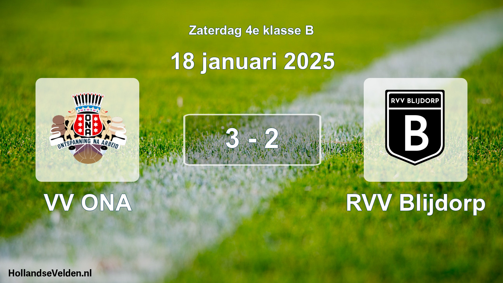 Total number of matches played: VV ONA - RVV Blijdorp 3 - 2 (18 January 2025)