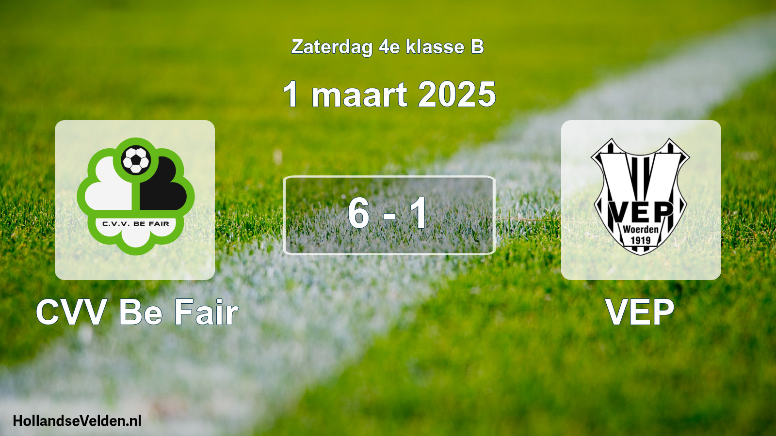 Total number of matches played: CVV Be Fair - VEP 6 - 1 (1 March 2025)
