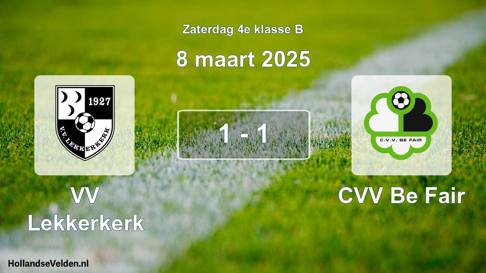 Total number of matches played: VV Lekkerkerk - CVV Be Fair 1 - 1 (8 March 2025)