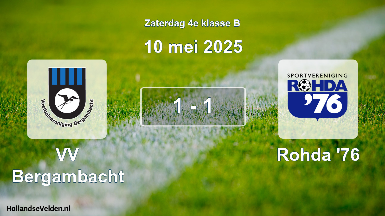 Total number of matches played: VV Bergambacht - Rohda '76 1 - 1 (10 May 2025)