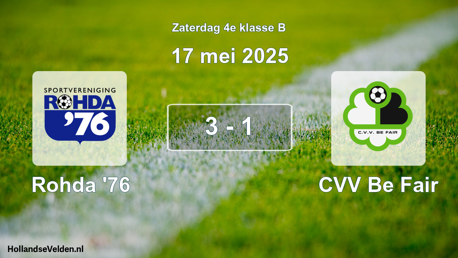 Total number of matches played: Rohda '76 - CVV Be Fair 3 - 1 (17 May 2025)