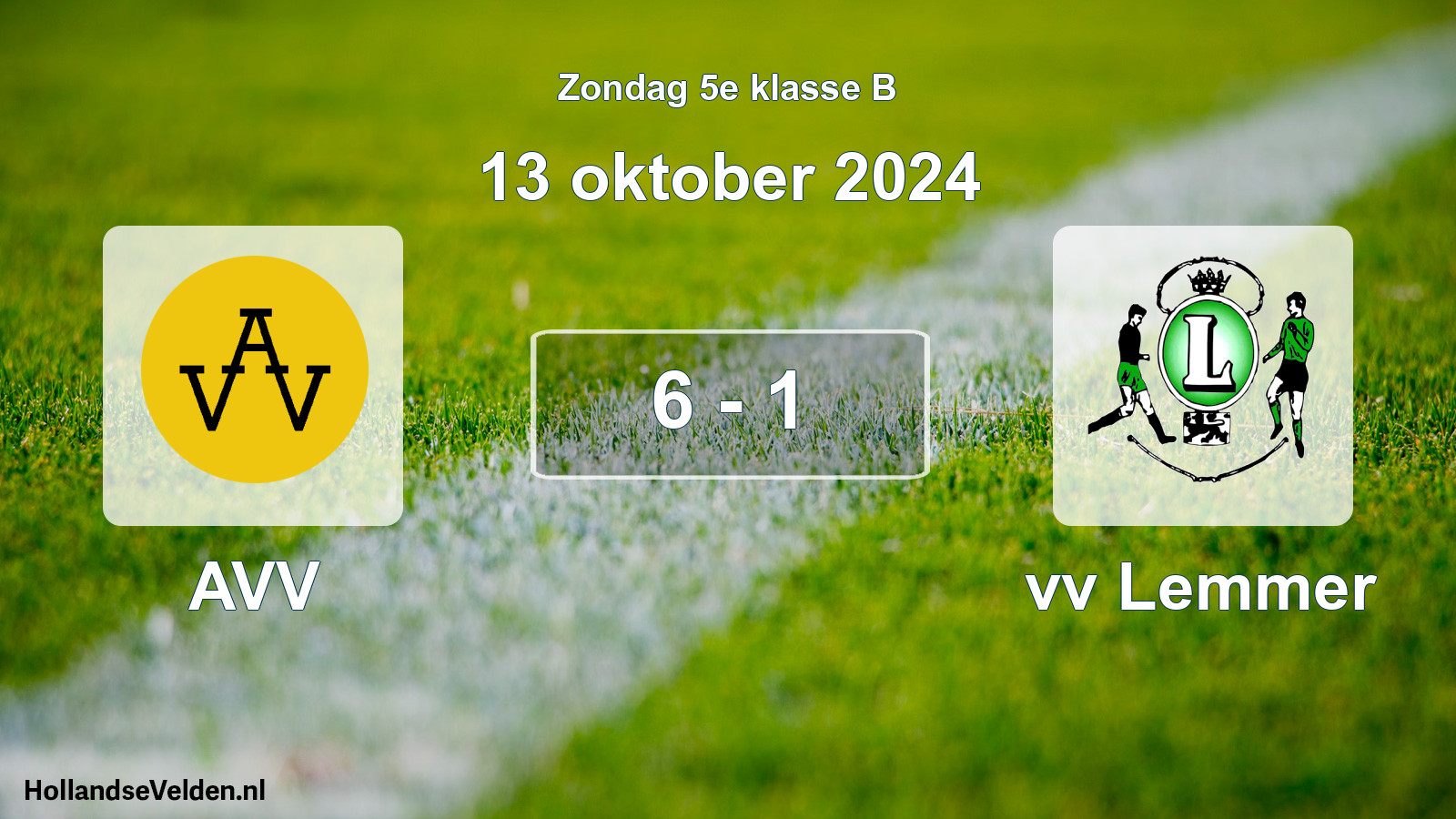Total number of matches played: AVV - vv Lemmer 6 - 1 (13 October 2024)