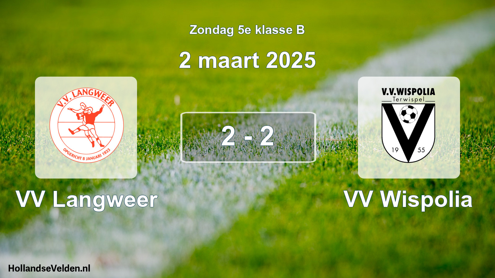 Total number of matches played: VV Langweer - VV Wispolia 2 - 2 (2 March 2025)