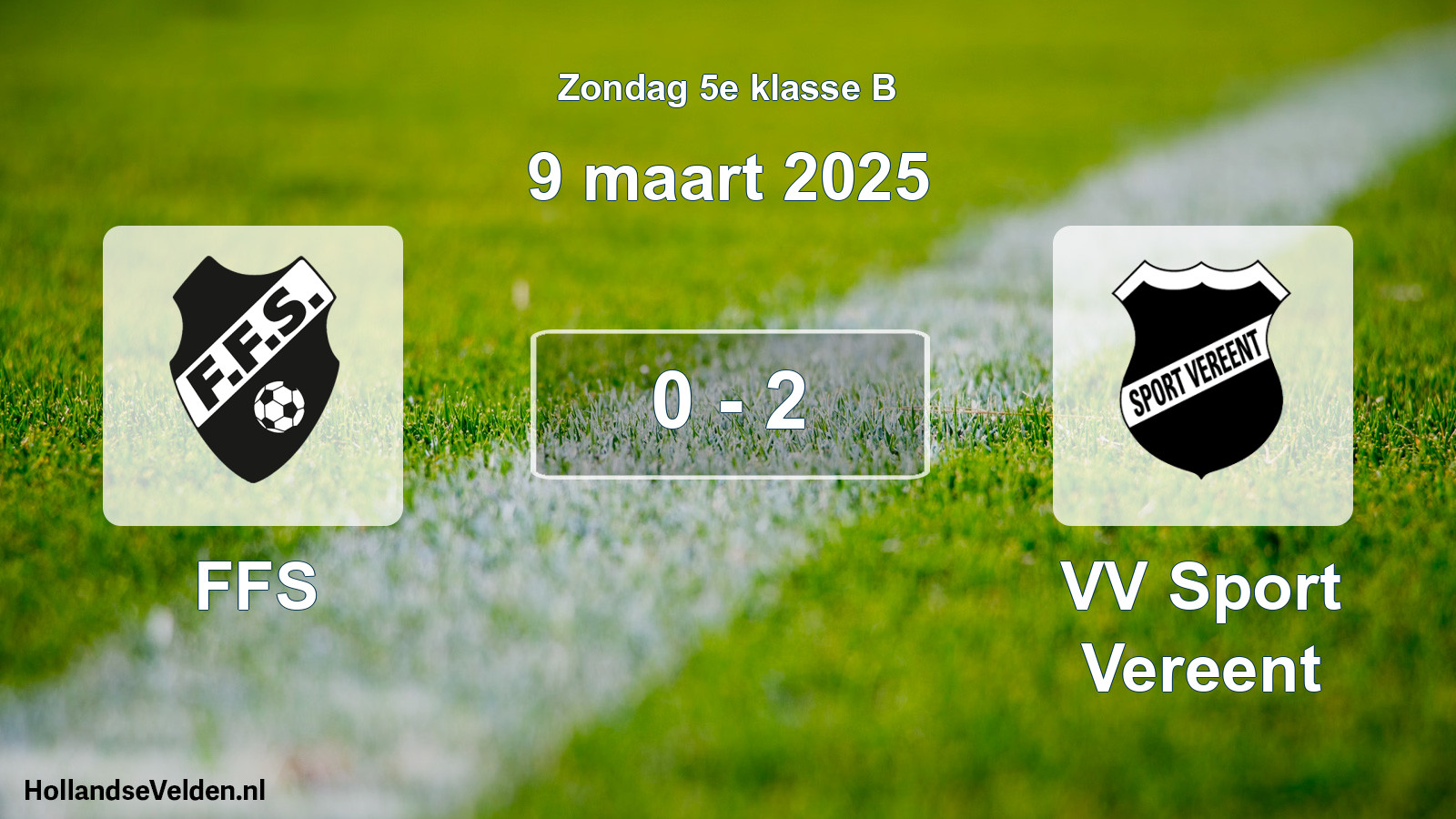 Total number of matches played: FFS - VV Sport Vereent 0 - 2 (9 March 2025)