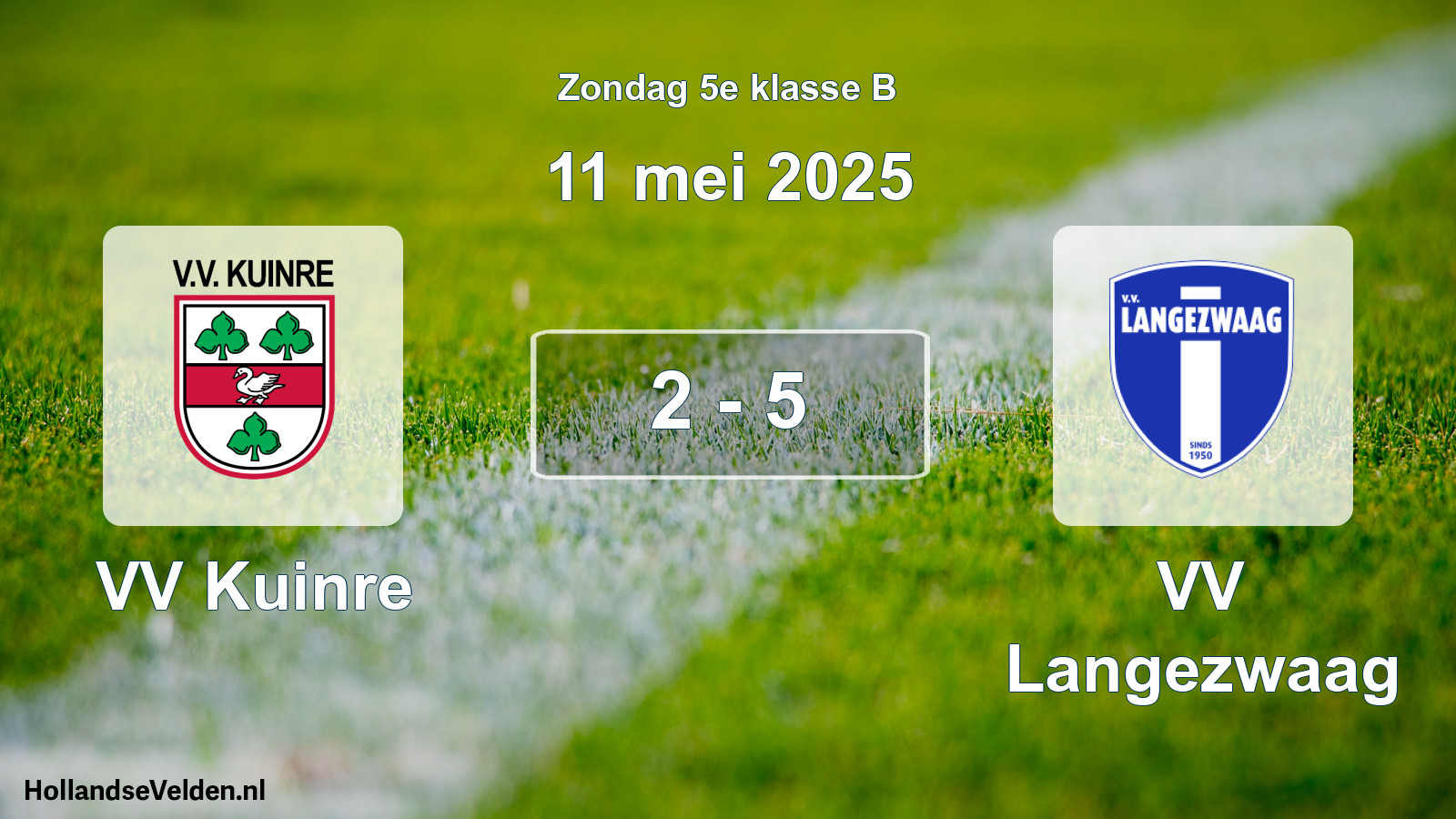 Total number of matches played: VV Kuinre - VV Langezwaag 2 - 5 (11 May 2025)