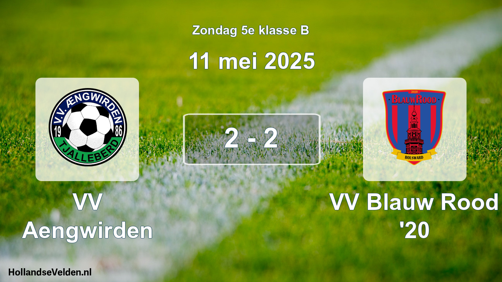 Total number of matches played: VV Aengwirden - VV Blauw Rood '20 2 - 2 (11 May 2025)