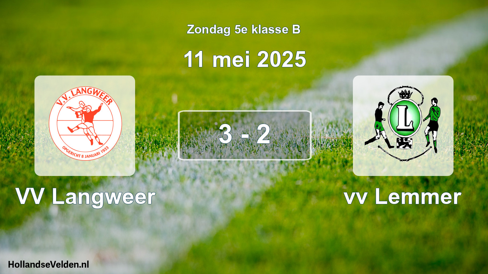 Total number of matches played: VV Langweer - vv Lemmer 3 - 2 (11 May 2025)