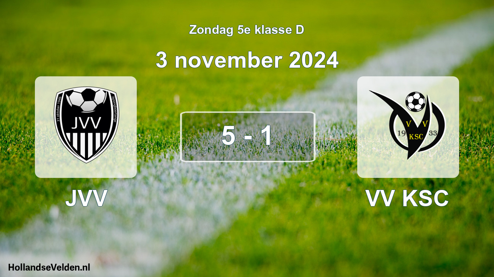 Total number of matches played: JVV - VV KSC 5 - 1 (3 November 2024)