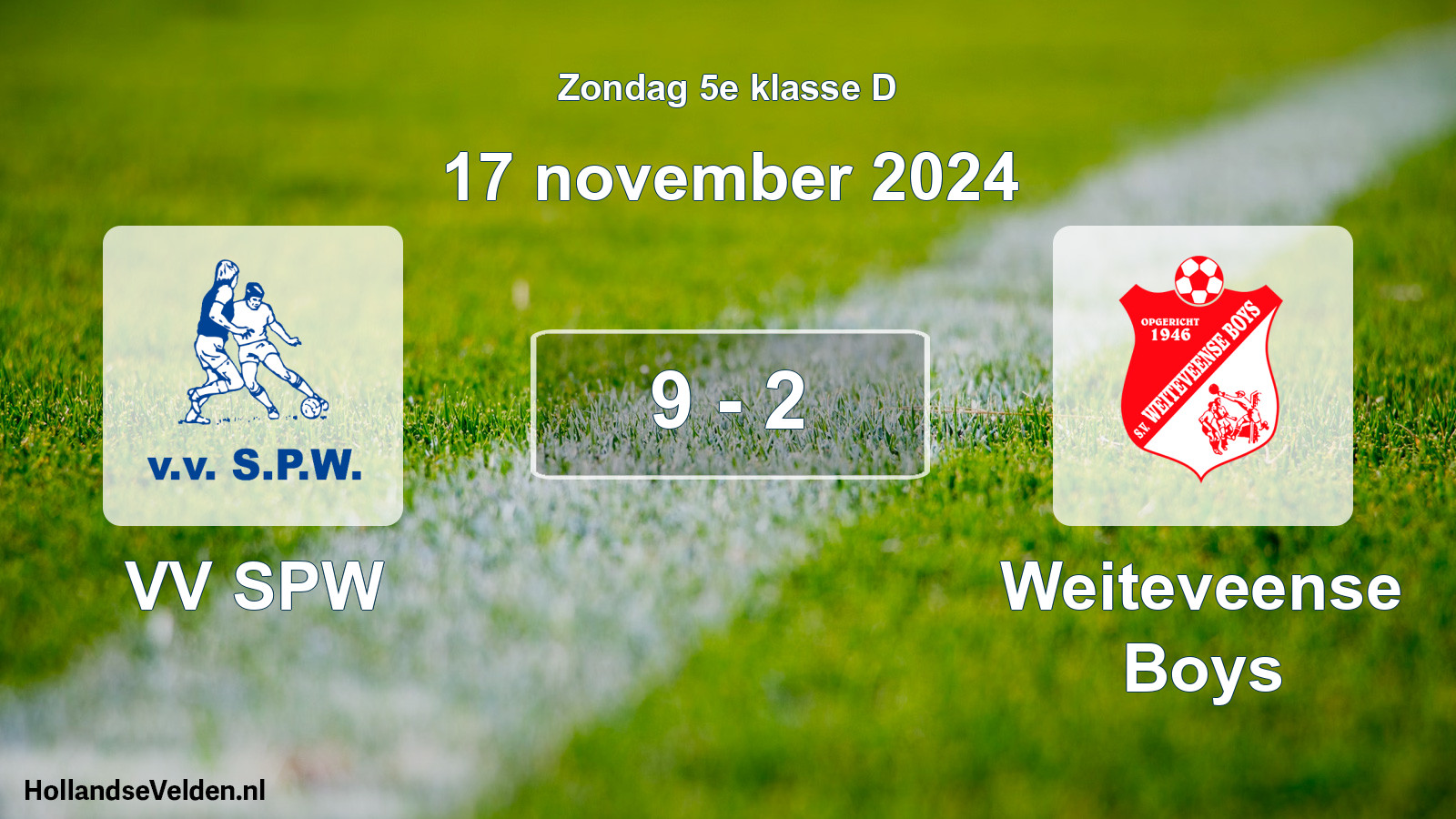 Total number of matches played: VV SPW - Weiteveense Boys 9 - 2 (17 November 2024)