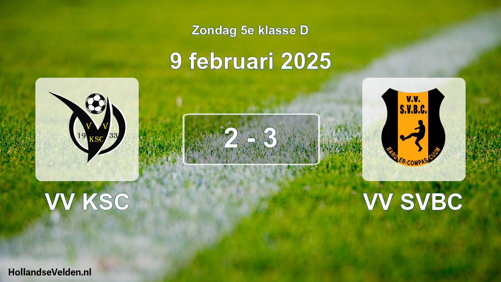 Total number of matches played: VV KSC - VV SVBC 2 - 3 (9 February 2025)