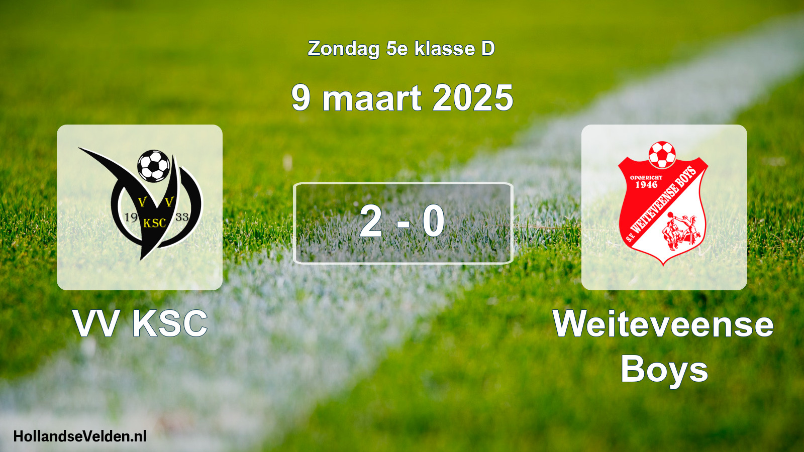 Total number of matches played: VV KSC - Weiteveense Boys 2 - 0 (9 March 2025)
