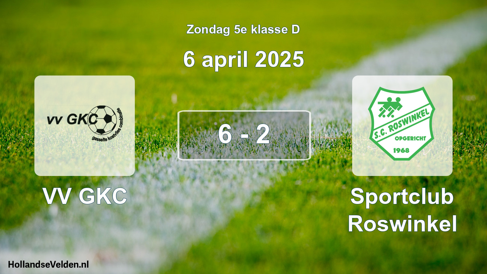 Total number of matches played: VV GKC - Sportclub Roswinkel 6 - 2 (6 April 2025)