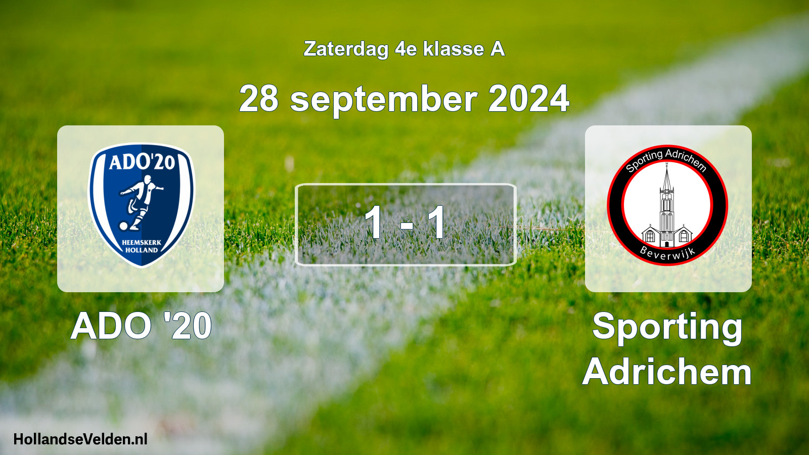 Total number of matches played: ADO '20 - Sporting Adrichem 1 - 1 (28 September 2024)